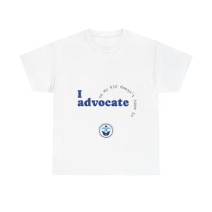 I Advocate Unisex Heavy Cotton Tee - Social Awareness, Advocacy Shirt, Support Education, Gift for Educators, Casual Wear