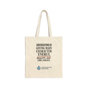 Tote Bag — "Advocating Is Giving Main Character Energy" Cotton Canvas Tote